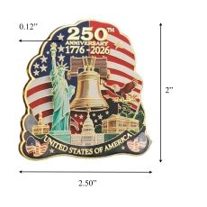 1776 to 2026 US 250th Anniversary Magnet Liberty Bell Statue of Liberty and American Flag 4th of July 1776 to 2026 US 250th Anniversary Magnet Liberty Bell Statue of Liberty and American Flag 4th of July 5
